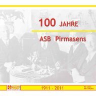 Festschrift 100 Jahre ASB in Pirmasens, 1911-2011 - ASB Pirmasens