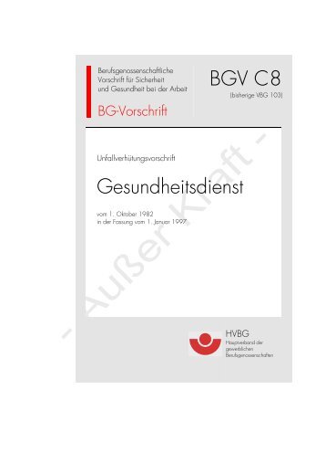 Berufsgenossenschaftliche Vorschrift für ... - ASB Schulen Bayern