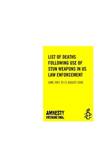 List of deaths following use of stun weapons 2001-2008 - AMNESTY ...