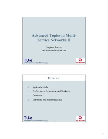 TU/e Advanced Topics in Multi- Service Networks II TU/e