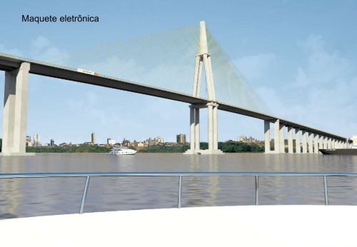 PONTE ESTAIADA SOBRE O RIO NEGRO