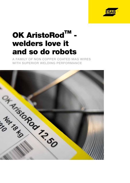 OK AristoRod - welders love it and so do robots - ESAB