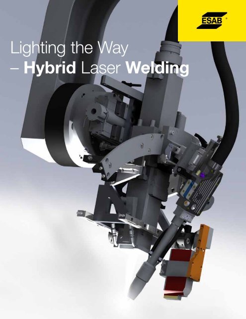 Hybrid Laser Welding - ESAB Welding & Cutting Products