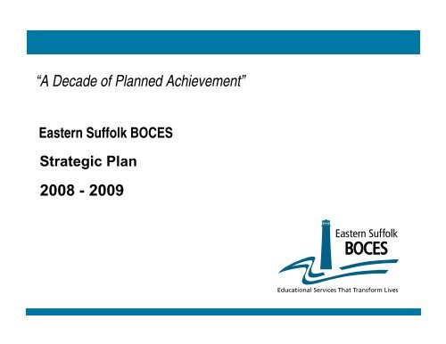 Strategic Plan 2008-2009 - Eastern Suffolk BOCES