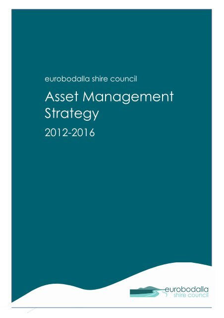 Asset Management Strategy - Eurobodalla Shire Council