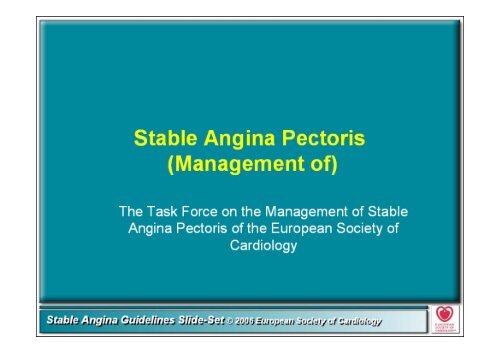 Guidleines on Stable Angina pectoris slide set presentation 2006.ppt