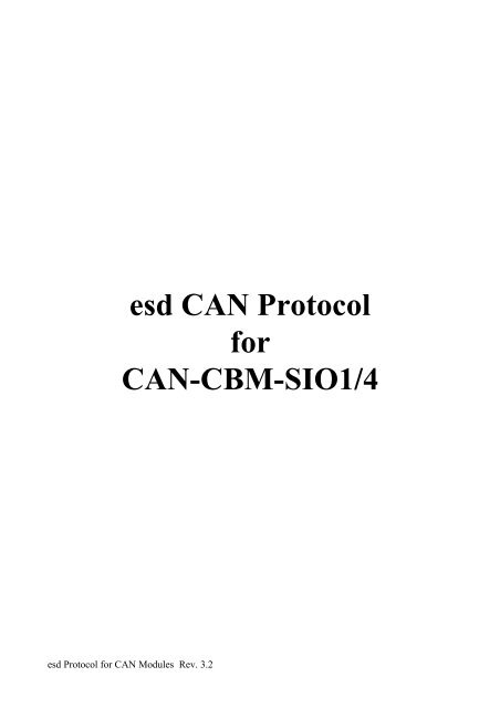 Can Open Protocol.pdf Download CAN protocol manual (PDF-File) - esd electronics, Inc.