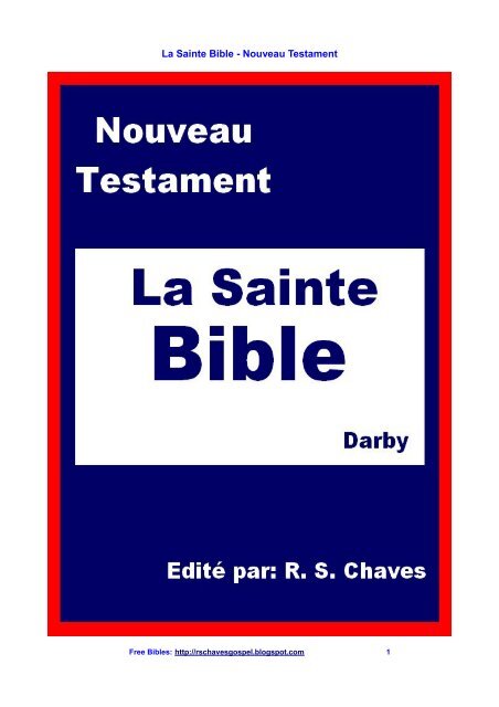 La Sainte Bible - Nouveau Testament