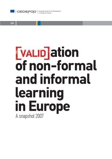 Validation of non-formal and informal learning in ... - Cedefop - Europa