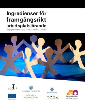 INGREDIENSER FÖR FRAMGåNGSRIKT ARBETSPLATSLäRANDE