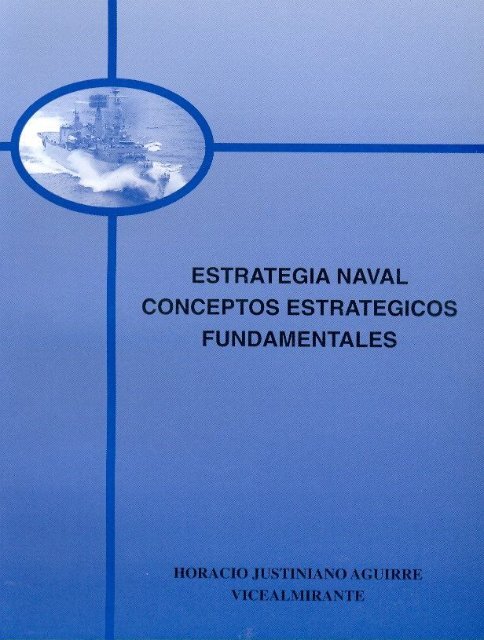 Estrategia Naval - Conceptos Estrategicos Fundamentales.pdf - esgue