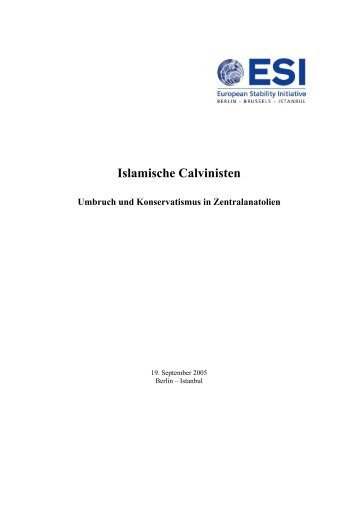 Islamische Calvinisten. Umbruch und Konservatismus in ... - ESI