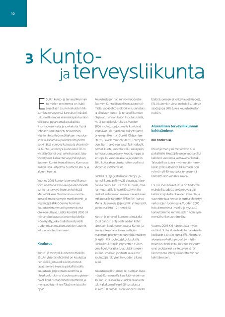 Toimintakertomus 2006 - Etelä-Suomen Liikunta ja Urheilu ry