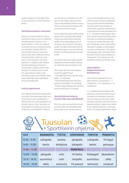 Toimintakertomus 2006 - Etelä-Suomen Liikunta ja Urheilu ry