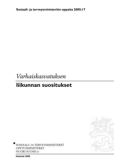 Varhaiskasvatuksen liikunnan suositukset - Nuori Suomi