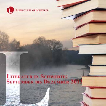 Literatur in Schwerte: Programm von September bis Dezember 2013