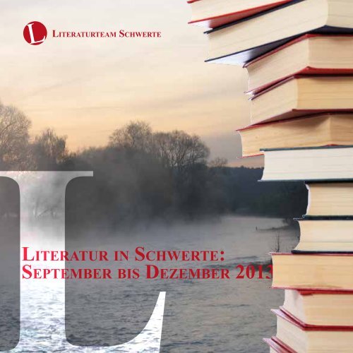 Literatur in Schwerte: Programm von September bis Dezember 2013