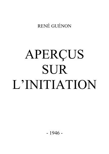 René Guénon - Aperçus sur l'Initiation.pdf
