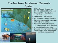 The Monterey Accelerated Research System - ESONET NoE