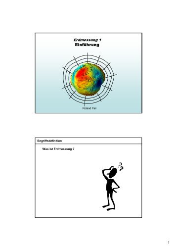 Einführung - Institut für Astronomische und Physikalische Geodäsie