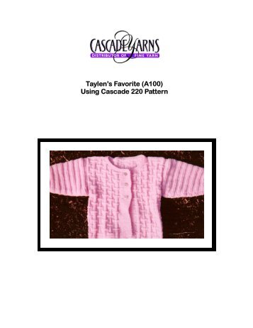 Taylen'sFavorite(A100) Using Cascade 220 Pattern