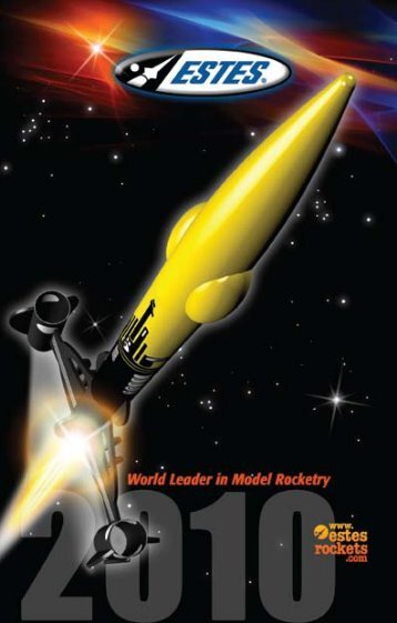 Download 2010 Catalog - Estes Rockets