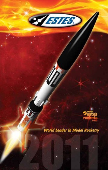 Download 2011 Catalog - Estes Rockets