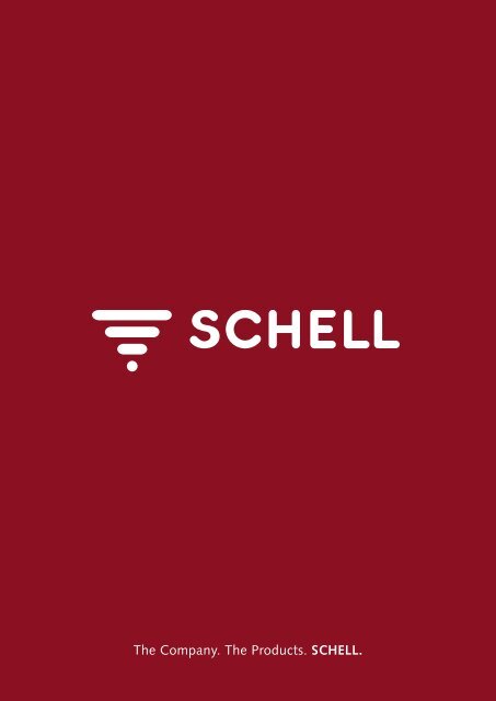 The Company. The Products. SCHELL.