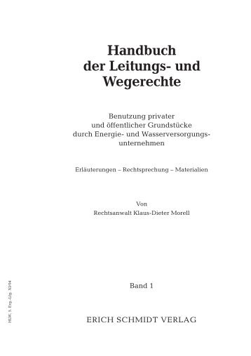 Handbuch der Leitungs- und Wegerechte - Erich Schmidt Verlag