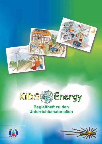 "Kids4Energy" - Unterrichtsmaterialien - OÖ Energiesparverband