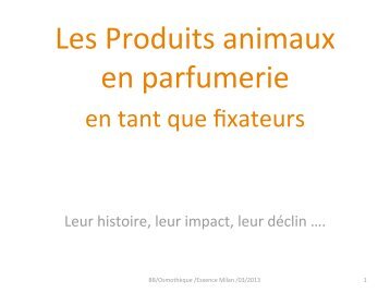 Les Produits animaux en parfumerie