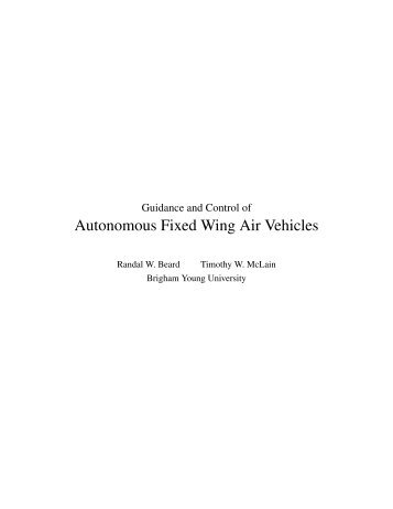 Guidance and Control of Autonomous Miniature Air Vehicles