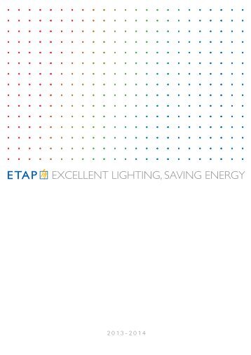 ETAP Catalogue 2013-2014 − (23 Mb) - ETAP Lighting