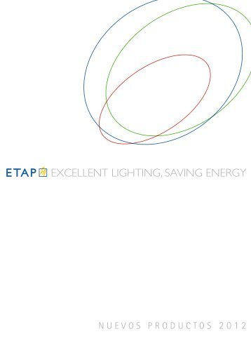 EXCELLENT LIGHTING, SAVING ENERGY - ETAP Lighting