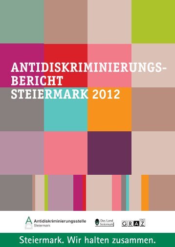 Antidiskriminierungsbericht Steiermark 2012 - ETC Graz