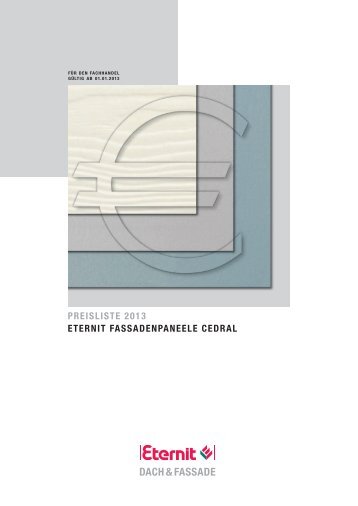 Preisliste Fassadenpaneele Cedral 2013 - Eternit AG