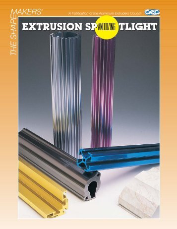 SPOTLIGHT Anodizing 2006 - Aluminum Extruders Council