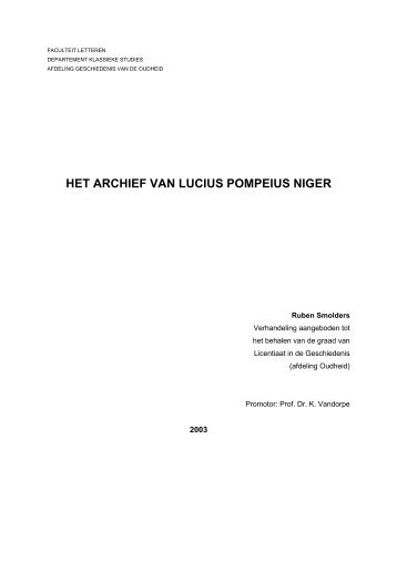 HET ARCHIEF VAN LUCIUS POMPEIUS NIGER - E-thesis