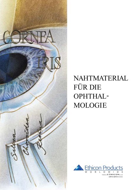 NAHTMATERIAL FÜR DIE OPHTHAL- MOLOGIE - Ethicon