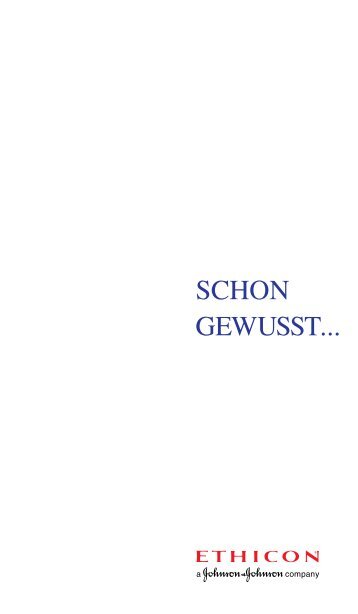 SCHON GEWUSST... - Ethicon