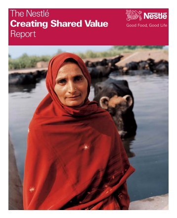 The Nestlé Creating Shared Value Report - World Economic Forum