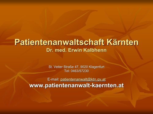 Die Patientenverfügung - Ethikkommission des Landes Kärnten