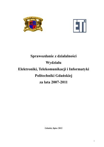 Sprawozdanie z działalności WETI 2007-2011-1popr - Wydział ...