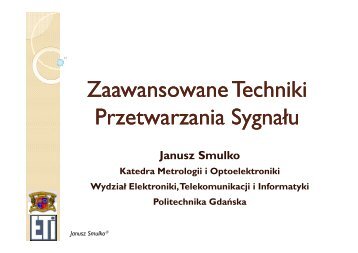 Janusz Smulko - Wydział Elektroniki, Telekomunikacji i Informatyki