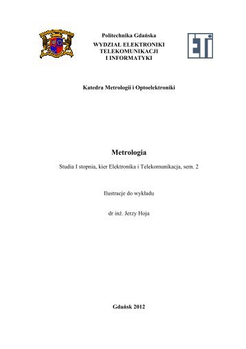 Metrologia - Wydział Elektroniki, Telekomunikacji i Informatyki