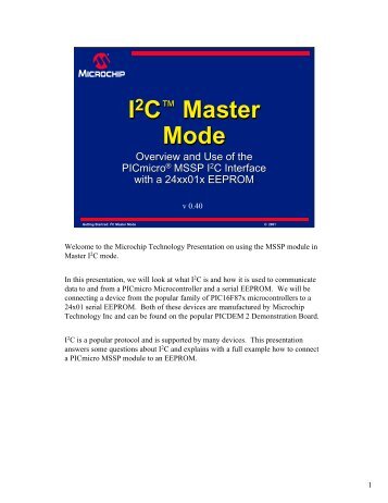 I2C™ Master Mode I2 C™ Master Mode - Microchip