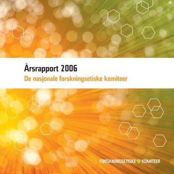 Årsrapport 2006.pdf - De nasjonale forskningsetiske komiteer
