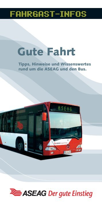 Liebe Fahrgäste - ASEAG Der gute Einstieg