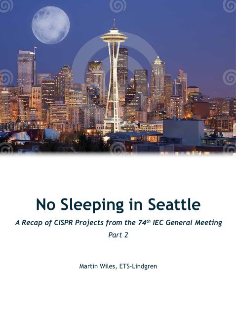 No Sleeping in Seattle (Part 2) - ETS-Lindgren