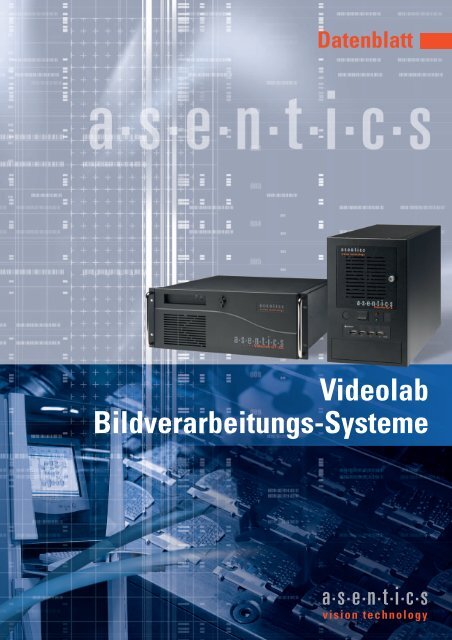 Videolab Bildverarbeitungs-Systeme - Asentics
